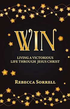 portada Win: Living a Victorious Life Through Jesus Christ (in English)