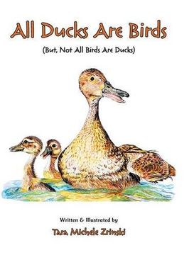 portada All Ducks Are Birds: But, Not All Birds Are Ducks