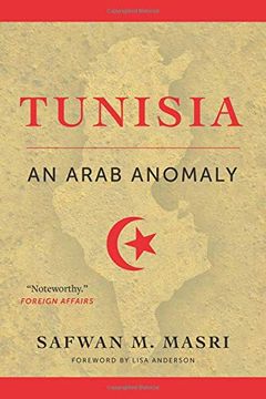 portada Tunisia: An Arab Anomaly (en Inglés)
