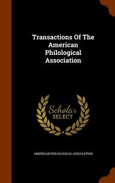 portada Transactions Of The American Philological Association (en Inglés)