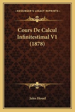 portada Cours De Calcul Infinitestimal V1 (1878) (en Francés)