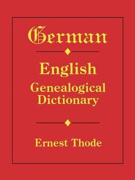portada german-english genealogical dictionary (en Inglés)
