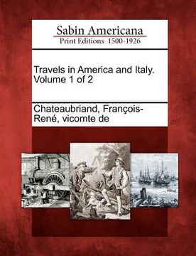 portada travels in america and italy. volume 1 of 2 (en Inglés)
