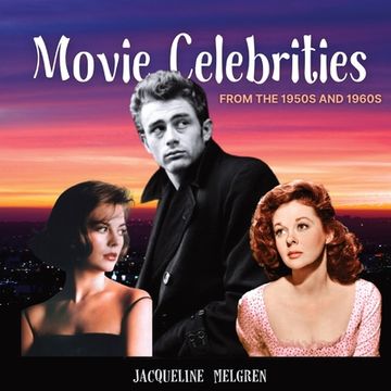 portada Movie Celebrities From the 1950S and 1960S: Memory Lane Games for Seniors With Dementia and Alzheimer's Patients. (en Inglés)