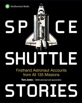 portada Space Shuttle Stories: Firsthand Astronaut Accounts From all 135 Missions 
