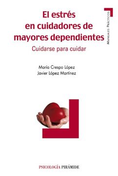 portada El Estres en Cuidadores de Mayores Dependientes (in Spanish)