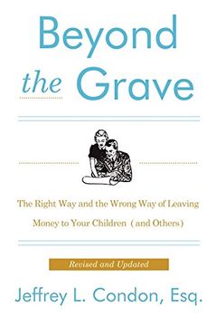 portada Beyond the Grave, Revised and Updated Edition: The Right Way and the Wrong Way of Leaving Money to Your Children (and Others) (en Inglés)