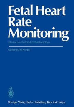 portada fetal heart rate monitoring: clinical practice and pathophysiology (en Inglés)