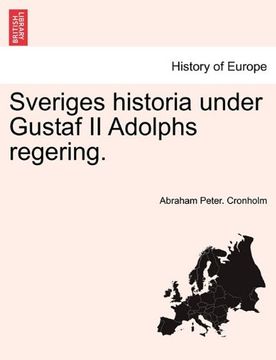 portada Sveriges historia under Gustaf II Adolphs regering.
