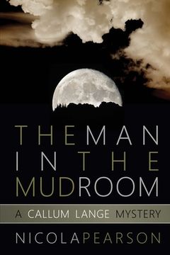 portada The Man in the Mud Room: A Callum Lange Mystery (en Inglés)
