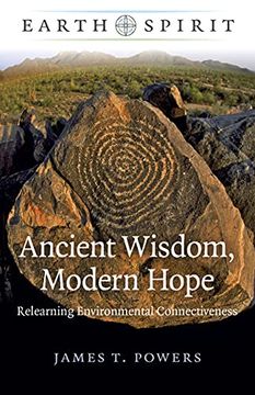 portada Earth Spirit: Ancient Wisdom, Modern Hope – Relearning Environmental Connectiveness (en Inglés)