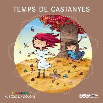 portada Temps de castanyes (Llibres Infantils I Juvenils - El Bosc De Colors) (in Catalá)