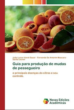 portada Guia Para Produção de Mudas de Pessegueiro: E Principais Doenças do Citros e seu Controle.