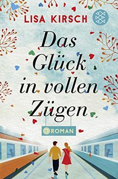 portada Das Glück in Vollen Zügen: Roman (en Alemán)
