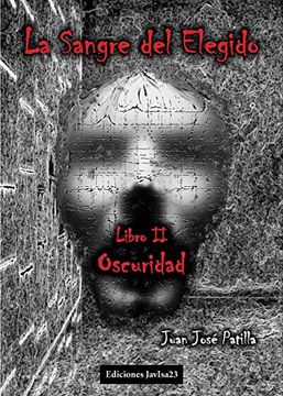 portada La Sangre del Elegido ii: Oscuridad (in Spanish)