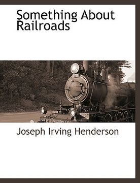 portada something about railroads (en Inglés)