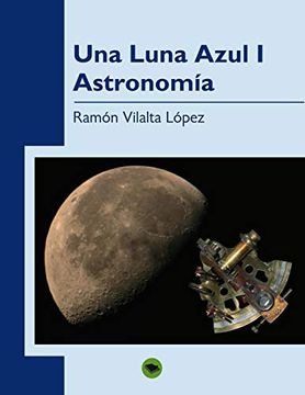 portada Una Luna Azul (I). Astronomía