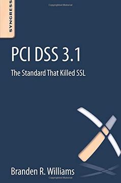 portada Pci dss 3. 1: The Standard That Killed ssl (en Inglés)
