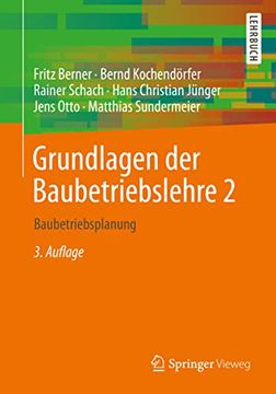 portada Grundlagen der Baubetriebslehre 2: Baubetriebsplanung (en Alemán)