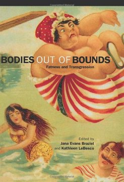 portada Bodies out of Bounds: Fatness and Transgression (en Inglés)