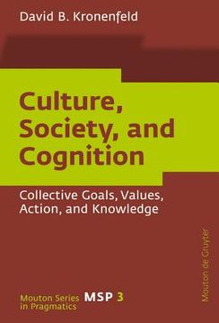 portada Culture, Society, and Cognition (Mouton Series in Pragmatics) 