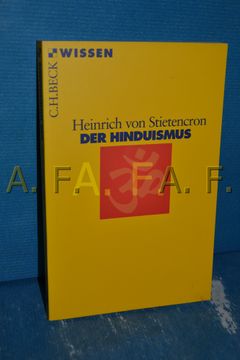 portada Der Hinduismus. Heinrich von Stietencron / Beck'sche Reihe , 2158: C. H. Beck Wissen (en Alemán)