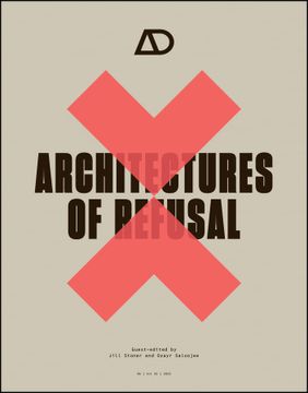 portada Architectures of Refusal (in English)