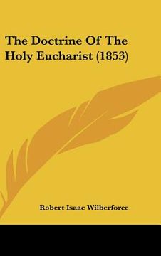 portada the doctrine of the holy eucharist (1853)