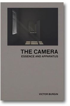 portada The Camera: Essence and Apparatus (in English)