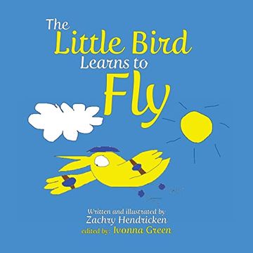 portada The Little Bird Learns to fly (en Inglés)