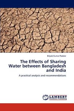 portada the effects of sharing water between bangladesh and india (en Inglés)