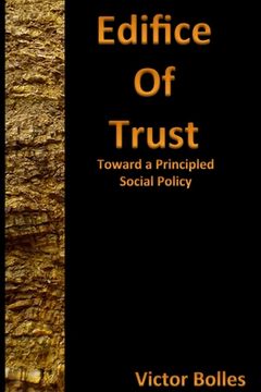 portada Edifice of Trust: Toward a Principled Social Policy (in English)