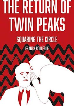 portada The Return of Twin Peaks: Squaring the Circle (en Inglés)