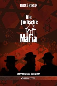 portada Die jüdische Mafia: Internationale Raubtiere (in German)