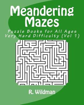 portada Meandering Mazes: Puzzle Books for All Ages - Very Hard Difficulty (en Inglés)
