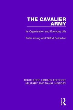 portada The Cavalier Army: Its Organisation and Everyday Life (in English)