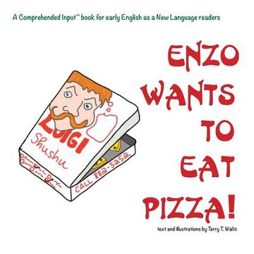 portada Enzo Wants to Eat Pizza (en Inglés)