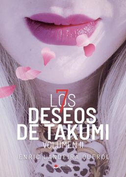 portada Los 7 Deseos de Takumi. Volumen ii