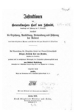 portada Instruktionen Des Generalmajors Carl Von Schmidt (en Alemán)
