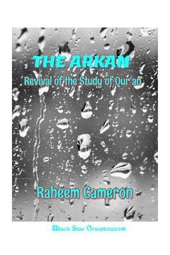 portada The Arkan: Revival of the Study of Qur'an (en Inglés)