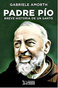 portada Padre Pio. Breve Historia de un Santo (in Spanish)