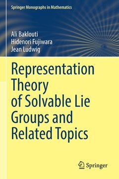 portada Representation Theory of Solvable Lie Groups and Related Topics (en Inglés)