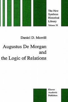 portada augustus de morgan and the logic of relations (en Inglés)