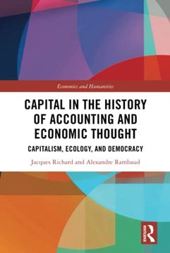 portada Capital in the History of Accounting and Economic Thought (Economics and Humanities) (en Inglés)