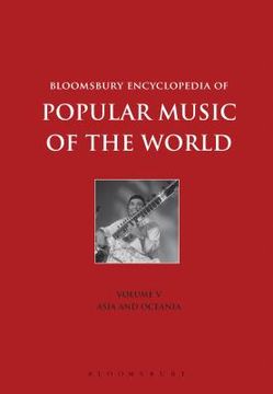 portada Bloomsbury Encyclopedia of Popular Music of the World, Volume 5 (en Inglés)