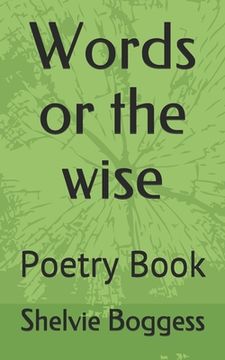 portada Words or the wise: Poetry Book (en Inglés)
