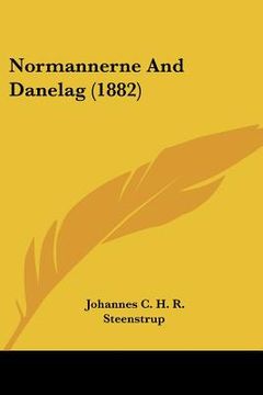 portada normannerne and danelag (1882) (en Inglés)