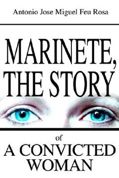 portada marinete, the story of a convicted woman (in English)