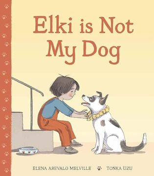 portada Elki is not my dog