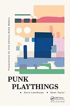 portada Punk Playthings: Provocations for 21st Century Game Makers (en Inglés)